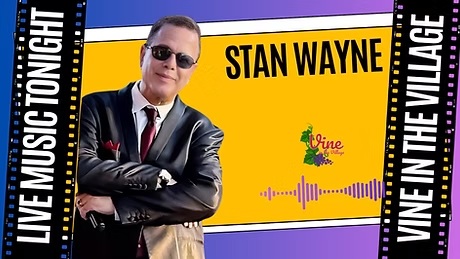 Live Music with Stan Wayne at Vine in the Village