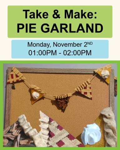 Take & Make: Pie Garland at Mammen Family Public Library